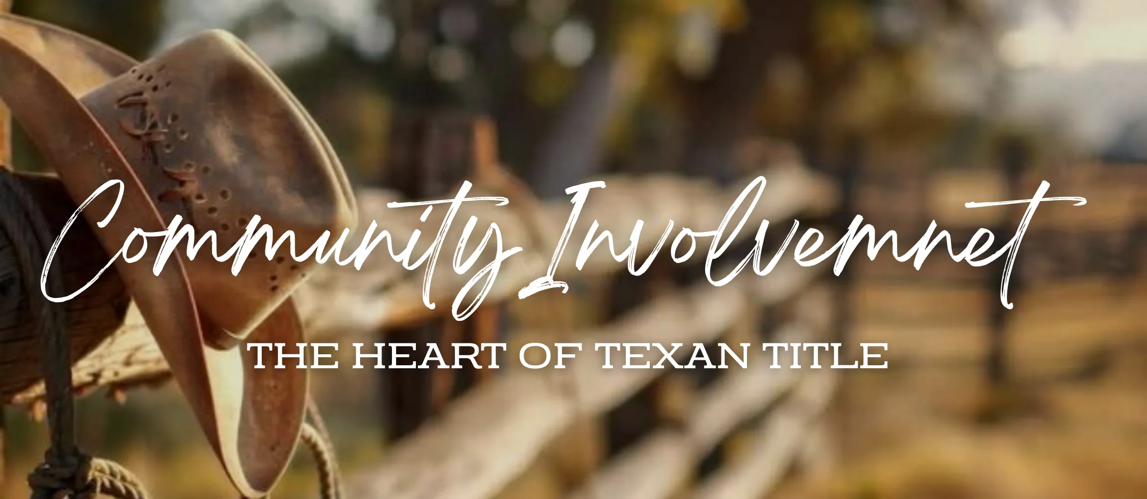 The Heart Of Texan Title — Community Involvement